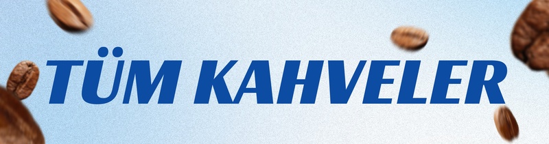 Tüm Kahveler